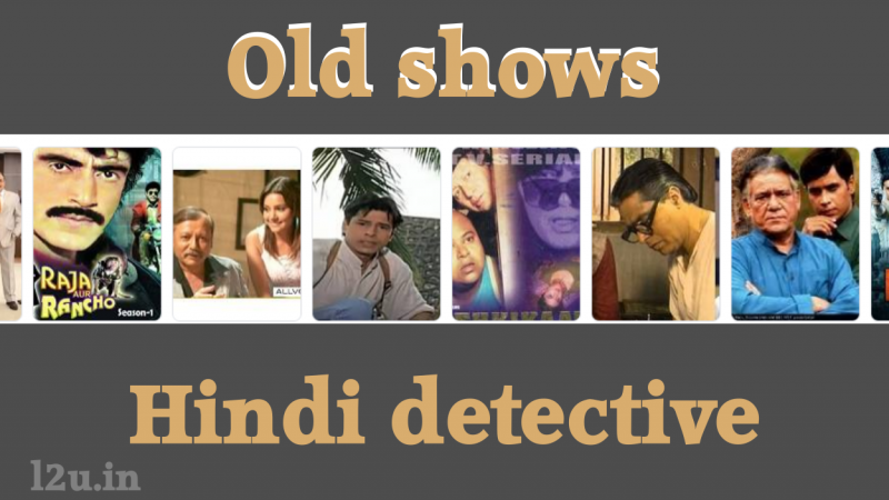 Old Hindi Detective Serials